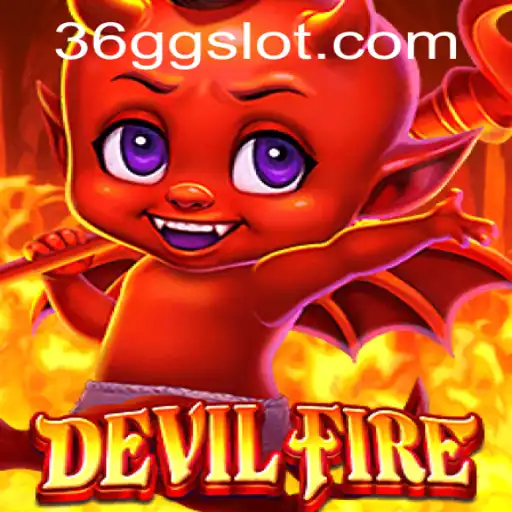 Exploring the Thrilling World of DevilFire: The Ultimate Gaming Experience with 36GG.COM